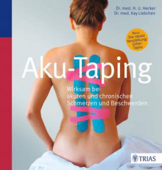 Aku-Taping-Buch von Dr. med. Hans Ulrich Hecker und Dr. med. Kay Liebchen