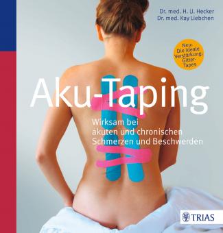  Buch: Aku-Taping - Wirksam bei akuten und chronischen Schmerzen und Beschwerden